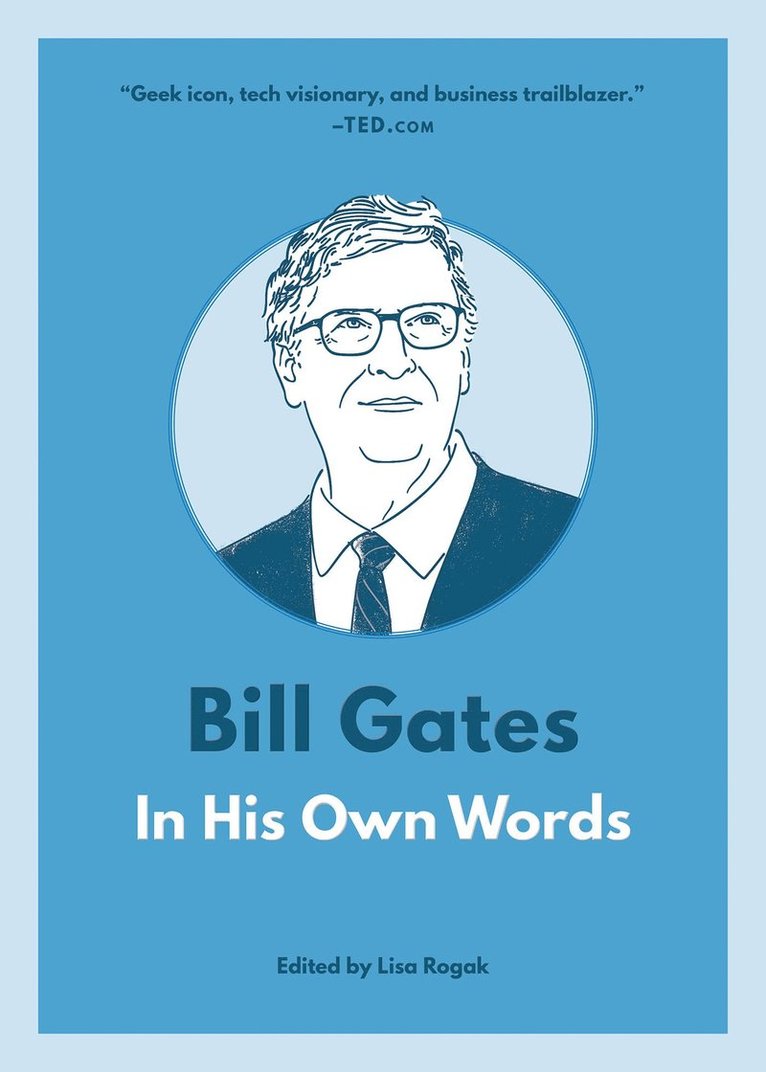 Bill Gates: In His Own Words 1