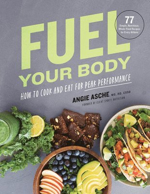 Fuel Your Body 1