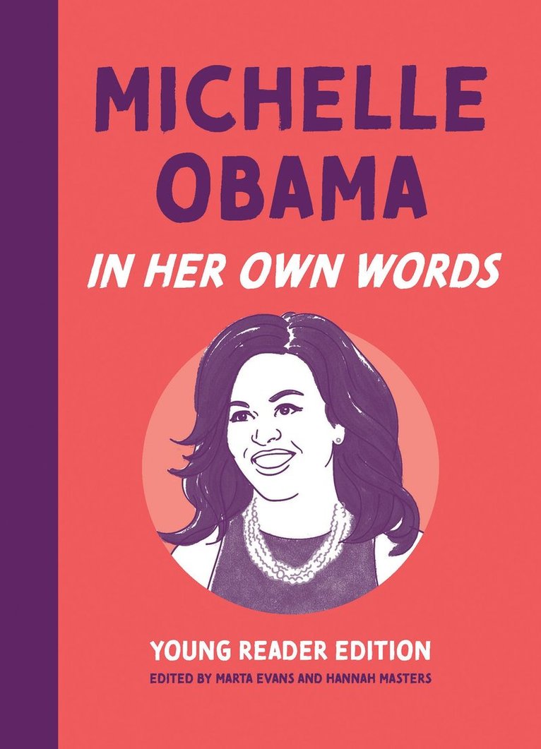 Michelle Obama: In Her Own Words 1