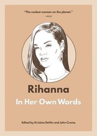 bokomslag Rihanna: In Her Own Words