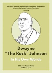 bokomslag Dwayne &quot;The Rock&quot; Johnson: In His Own Words