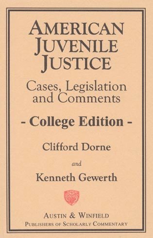 Clifford Dorne, Kenneth Gewerth - American Juvenile Justice, Häftad