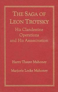 bokomslag The Saga of Leon Trotsky