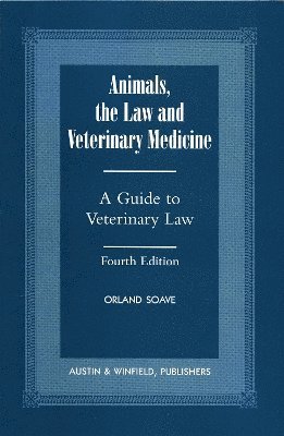 bokomslag Animals, the Law and Veterinary Medicine