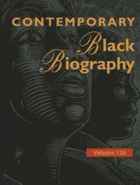 Deborah A Ring, Derek Jacques, Paula Kepos - Contemporary Black Biography, Inbunden