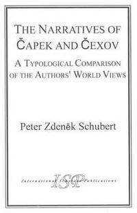 bokomslag The Narratives of Capek and Chekhov