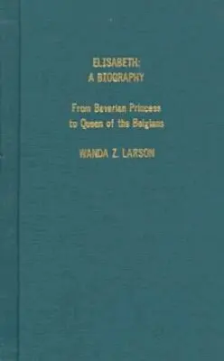 Hampton Press - Elisabeth a Biography, Inbunden