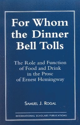 For Whom the Dinner Bell Tolls