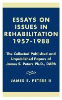 Essays on Issues in Rehabilitation 1957-1988 1