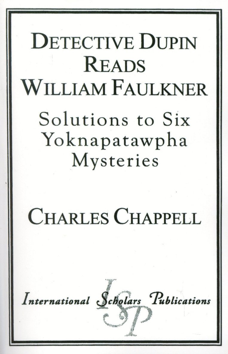 Charles Chappell - Detective Dupin Reads William Faulkner, Häftad