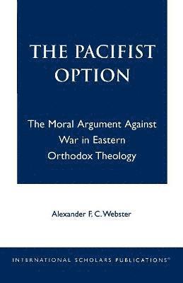 Alexander F.C. Webster, Alexander F. C. Webster - Pacifist Option, Häftad