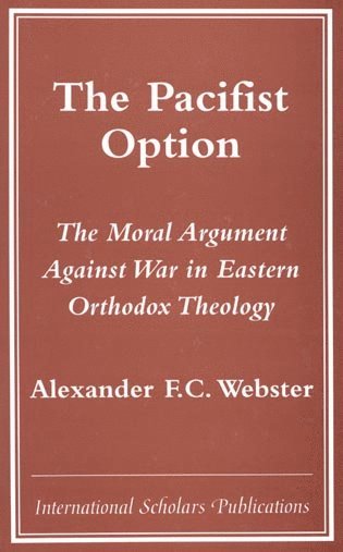 Alexander F.C. Webster, Alexander F. C. Webster - Pacifist Option, Inbunden