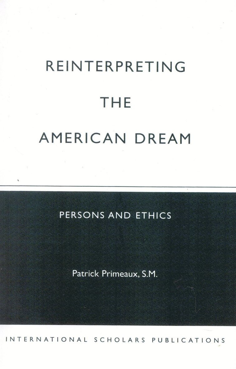 Patrick Primeaux - Reinterpreting the American Dream, Häftad
