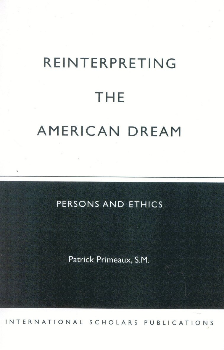 Reinterpreting the American Dream 1