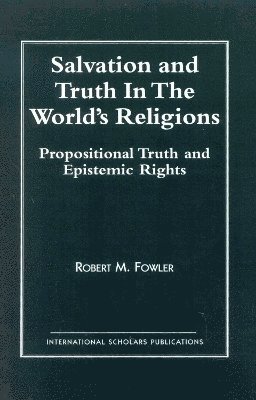 Salvation and Truth in the World's Religions 1