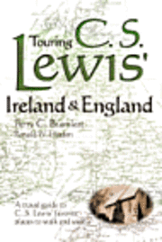 bokomslag Touring C.S.Lewis' Ireland and England