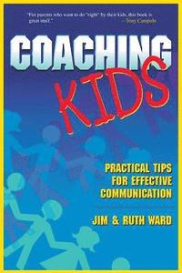 bokomslag Coaching Kids: Practical Tips for Effective Communication