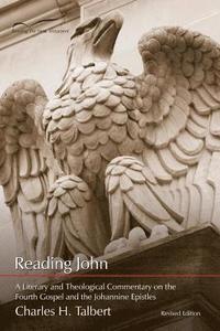 bokomslag Reading John: A Literary and Theological Commentary on the Fourth Gospel and Johannine Epistles