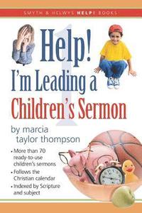 bokomslag Help! I'm Leading a Children's Sermon