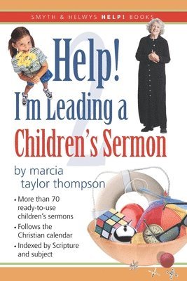 Help! I'm Leading a Children's Sermon: Volume 2: Lent to Pentecost 1