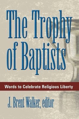 The Trophy of Baptists 1