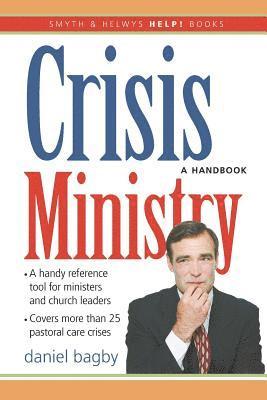 Daniel Bagby - Help! Crisis Ministry, Häftad