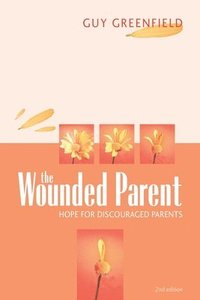 bokomslag The Wounded Parent