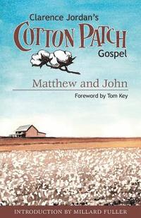 bokomslag Cotton Patch Gospel: Matthew and John