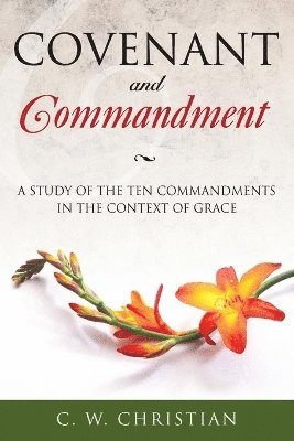 bokomslag Covenant and Commandment