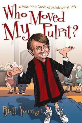Who Moved My Pulpit?