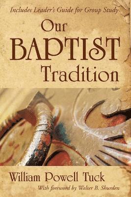 Our Baptist Tradition