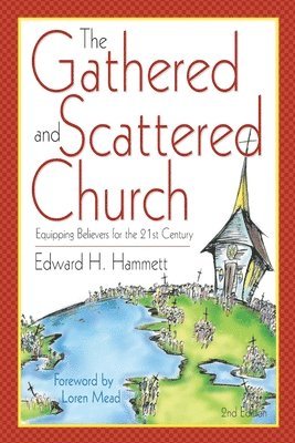 bokomslag Gathered and Scattered Church