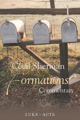 Cecil Sherman - Formations Commentary, Häftad