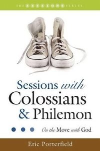 bokomslag Sessions with Colossians & Philemon