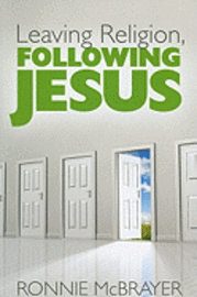 bokomslag Leaving Religion, Following Jesus