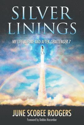June Scobee Rodgers - Silver Linings, Häftad