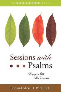 bokomslag Sessions with Psalms: Prayers for All Seasons