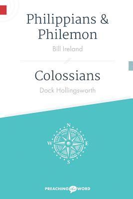 Dock Hollingsworth, Bill Ireland - Philippians and Philemon, Colossians, Häftad