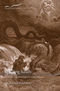 bokomslag Reading Isaiah: A Literary and Theological Commentary