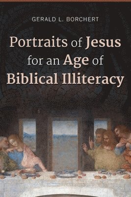 bokomslag Portraits of Jesus for an Age of Biblical Illiteracy