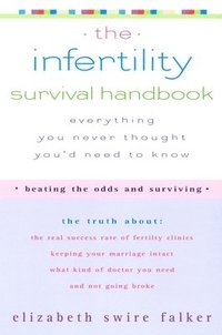 bokomslag The Infertility Survival Handbook