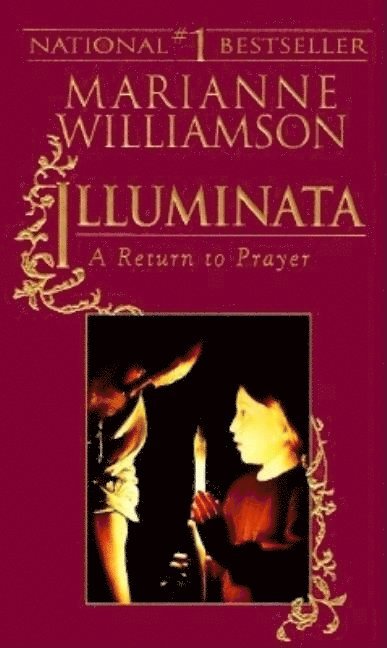 Illuminata: A Return to Prayer 1