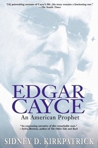 bokomslag Edgar Cayce: An American Prophet
