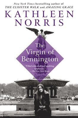 Kathleen Norris - The Virgin of Bennington, Häftad
