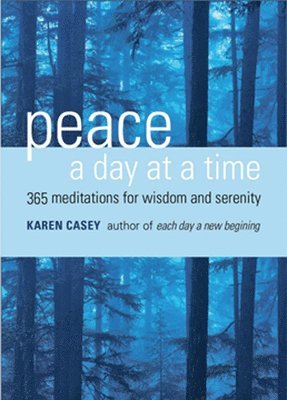bokomslag Peace a Day at a Time: 365 Meditations for Wisdom and Serenity (Al-Anon Book, Buddhism)