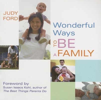 Wonderful Ways to be a Family 1