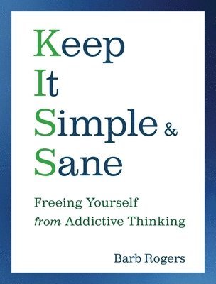 Keep it Simple and Sane 1