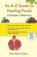 bokomslag A-Z Guide to Healing Foods