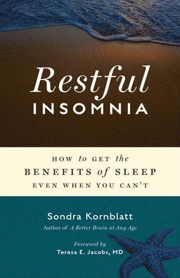 Sondra Kornblatt - Restful Insomnia, Häftad