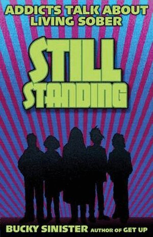 Bucky Sinister - Still Standing, Häftad
